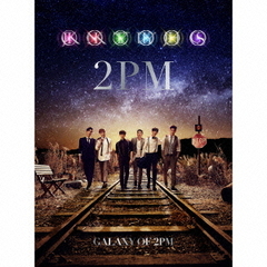 2PM GALAXY OF 2PM 初回生産限定盤 DVD4枚組 GALAXY OF 2PM【初回生産限定盤A】・2PM | Sony Music Shop・CD
