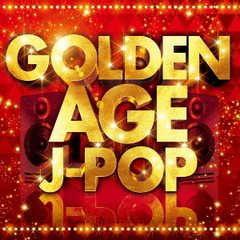 GOLDEN　AGE　J?POP
