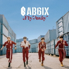 AB6IX／Fly Away（初回限定盤／CD+DVD）