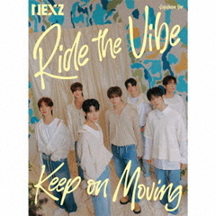 NEXZ／Ride the Vibe (Japanese Ver.) / Keep on Moving（初回生産限定盤A）（セブンネット限定特典：オリジナルL判ブロマイド(全7種のうちランダムで1種)）