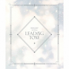IDOLiSH7 3rd Album “LEADiNG TONE”（初回限定盤／2CD）