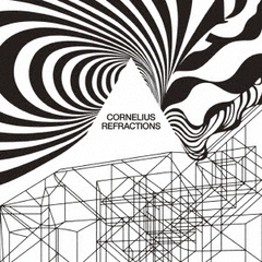 Cornelius／Refractions（通常盤／CD）（セブンネット限定特典：レコードモチーフコースター）