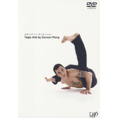 Yogic Arts by Duncan Wong（ＤＶＤ）