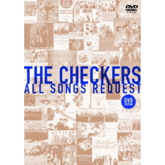 チェッカーズ　ALL　SONGS　REQUEST　－DVD　EDITION－（ＤＶＤ）