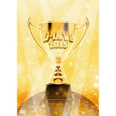 D－LIVE　2015（ＤＶＤ）