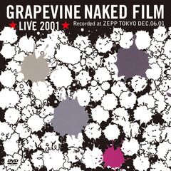 GRAPEVINE／GRAPEVINE LIVE 2001 ”NAKED FILM” and MORE Blu-ray（セブンネット限定特典：アクリルコースター）（Ｂｌｕ－ｒａｙ　Ｄｉｓｃ）