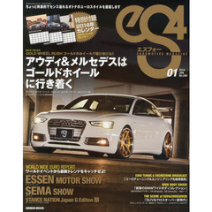 ｅＳ４　ＥＵＲＯＭＯＴＩＶＥ　ＭＡＧＡＺＩＮＥ　Ｎｏ．４８（２０１４ＪＡＮ．）　ゴールドのホイールで駆け抜ける！！ＧＯＬＤ　ＷＨＥＥＬ　ＲＵＳＨ