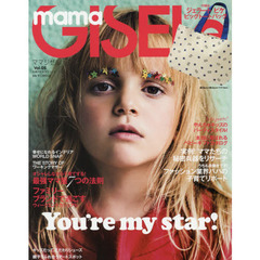 ｍａｍａ　ＧＩＳＥＬｅ　Ｖｏｌ．０５　最強ママ服７つの法則／ウィークエンドカジュアル