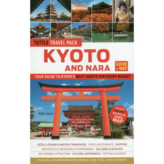 ＴＵＴＴＬＥ　ＴＲＡＶＥＬ　ＰＡＣＫ　ＫＹＯＴＯ　ＡＮＤ　ＮＡＲＡ　ＧＵＩＤＥ　＋　ＭＡＰ