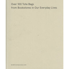 Ｏｖｅｒ　１００　Ｔｏｔｅ　Ｂａｇｓ　ｆｒｏｍ　Ｂｏｏｋｓｔｏｒｅｓ　ｉｎ　Ｏｕｒ　Ｅｖｅｒｙｄａｙ　Ｌｉｖｅｓ