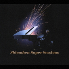 Shimaken　Super　Sessions