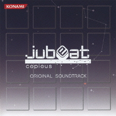 jubeat　copious　ORIGINAL　SOUNDTRACK