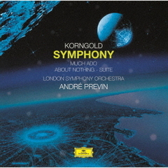 コルンゴルト：交響曲嬰ヘ長調／組曲≪空騒ぎ≫