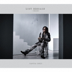 石井竜也／LOST MESSAGE ～CHAOS～（初回生産限定盤／CD+Blu-ray）