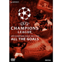 UEFAチャンピオンズリーグ2003/2004 ザ・ゴールズ（ＤＶＤ）