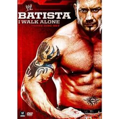 WWE バティスタ アイ・ウォーク・アローン（ＤＶＤ）