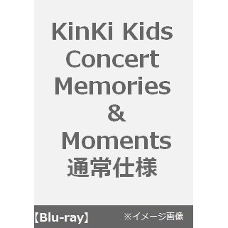 KinKi Kids／KinKi Kids Concert「Memories & Moments」＜Blu-ray 通常