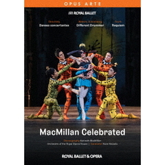 英国ロイヤル・バレエ 『マクミラン・セレブレイティッド』（ＤＶＤ）