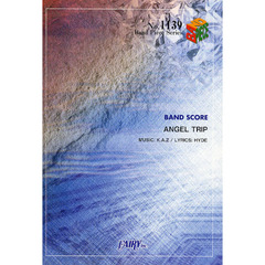 ＡＮＧＥＬ　ＴＲＩＰ　ＢＡＮＤ　ＳＣＯＲＥ