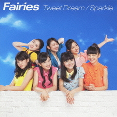 Tweet　Dream／Sparkle