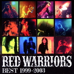 RED　WARRIORS　BEST　1999?2003