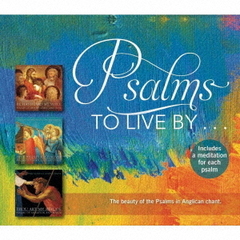 PSALMS　TO　LIVE　BY…