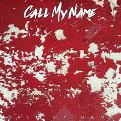 CALL　MY　NAME