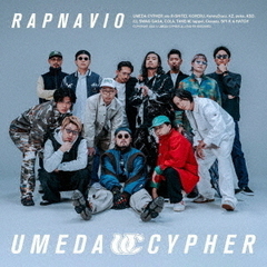 梅田サイファー／RAPNAVIO（通常盤／CD）