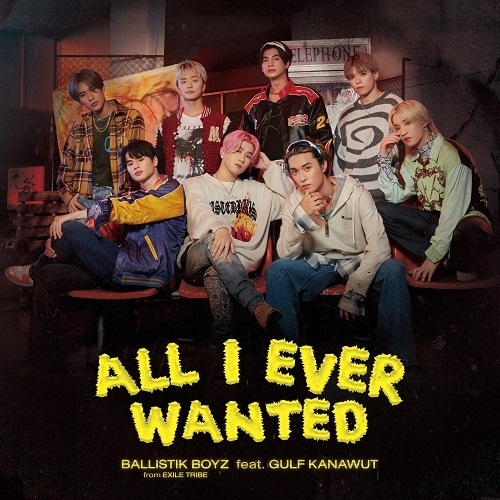 ֥ͥåȥåԥ󥰤㤨BALLISTIK BOYZ from EXILE TRIBEAll I Ever Wanted feat.GULF KANAWUTCD+DVDˡפβǤʤ2,125ߤˤʤޤ