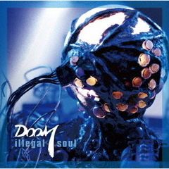 illegal　soul