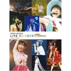 水樹奈々／NANA MIZUKI LIVE RAINBOW THE DVD at 日本武道館（ＤＶＤ）