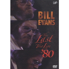 ビル・エヴァンス／ザ・ラスト・トリオ・ライヴ '80（ＤＶＤ）