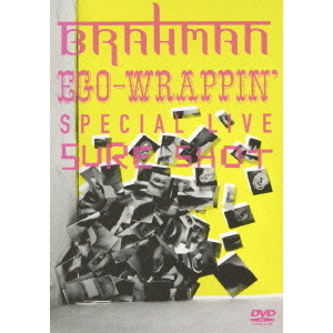 BRAHMAN／EGO-WRAPPIN'／SPECIAL LIVE DVD BRAHMAN／EGO-WRAPPIN ...