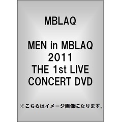 MBLAQ／MEN in MBLAQ 2011 THE 1st LIVE CONCERT DVD（ＤＶＤ）