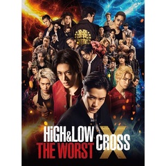 HiGH＆LOW THE WORST X 【Blu-ray 2枚組】＜予約購入特典：オリジナルポスター付き＞（Ｂｌｕ－ｒａｙ）