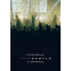 Chilli Beans.／Chilli Beans. “Welcome to My Castle” at Budokan Blu-ray（特典なし）（Ｂｌｕ－ｒａｙ）