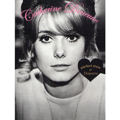 Ｃａｔｈｅｒｉｎｅ　Ｄｅｎｅｕｖｅ　ｐｅｒｆｅｃｔ　ｓｔｙｌｅ　ｏｆ　Ｄｅｎｅｕｖｅ