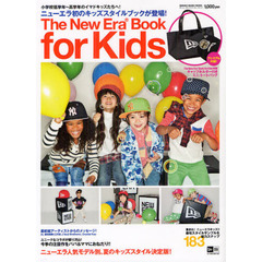 Ｔｈｅ　Ｎｅｗ　Ｅｒａ　Ｂｏｏｋ　ｆｏｒ　Ｋｉｄｓ　ニューエラ初のキッズスタイル本が登場！