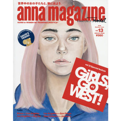 anna magazine vol.13 GIRLS, GO WEST! #2 (2019 Summer issue)