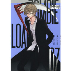 新装版　ＺＯＭＢＩＥ－ＬＯＡＮ　７