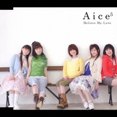 Believe　My　Love／友情物語