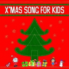 X’MAS　SONG　FOR　KIDS