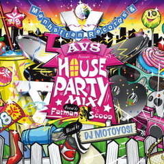Manhattan Records & AV8 Presents Party Mix mixed by DJ MOTOYOSI (Host By Fatman Scoop)