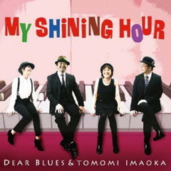 My　Shining　Hour