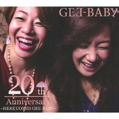 HEAR　COMES　GEE－BABY　～20th　Anniversary～