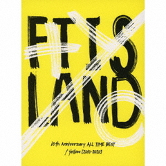 FTISLAND／10th Anniversary ALL TIME BEST／ Yellow ［2010-2020］（初回限定盤／CD+Blu-ray）