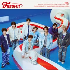 ICEx／FRESH!!（初回限定盤A／CD+Blu-ray）（セブンネット限定特典：アクリルキーホルダー（ランダム8種））