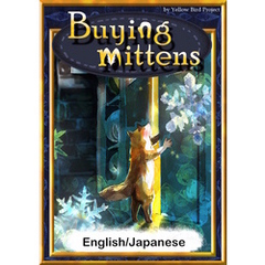 Buying mittens　【English/Japanese versions】