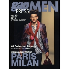 ｇａｐ　ＰＲＥＳＳ　ＭＥＮ　ｖｏｌ．１９（２０１０Ｓｐｒｉｎｇ　＆　Ｓｕｍｍｅｒ）　ＰＡＲＩＳ，ＭＩＬＡＮ　ＭＥＮ’Ｓ　ＣＯＬＬＥＣＴＩＯＮＳ