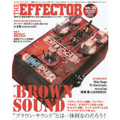 The EFFECTOR BOOK Vol.26 (シンコー・ミュージックMOOK)　〈特集〉ブラウン・サウンド　高崎晃　バーリー・カドガン　いまみちともたか他